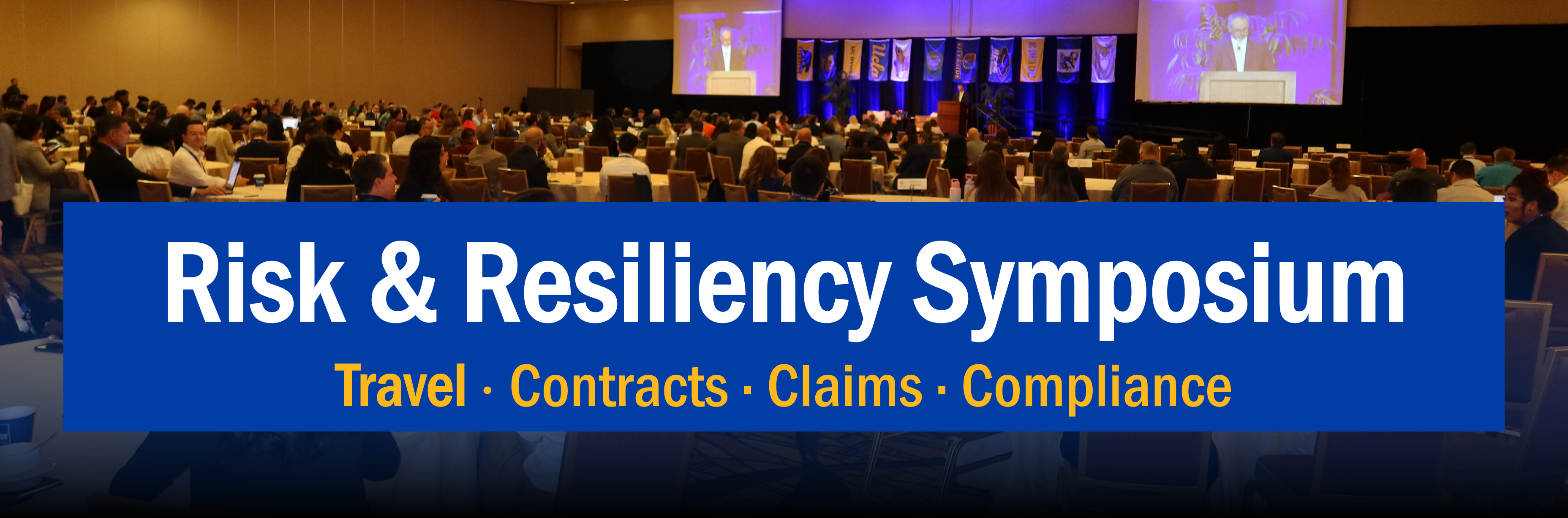 Risk & Resiliency Symposium: Travel, Contracts, Claims, Compliance